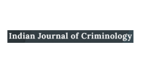 INDIAN JOURNAL OF CRIMINOLOGY
